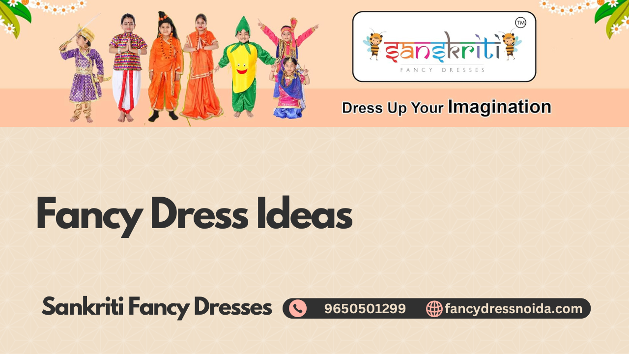 Fancy Dress Ideas