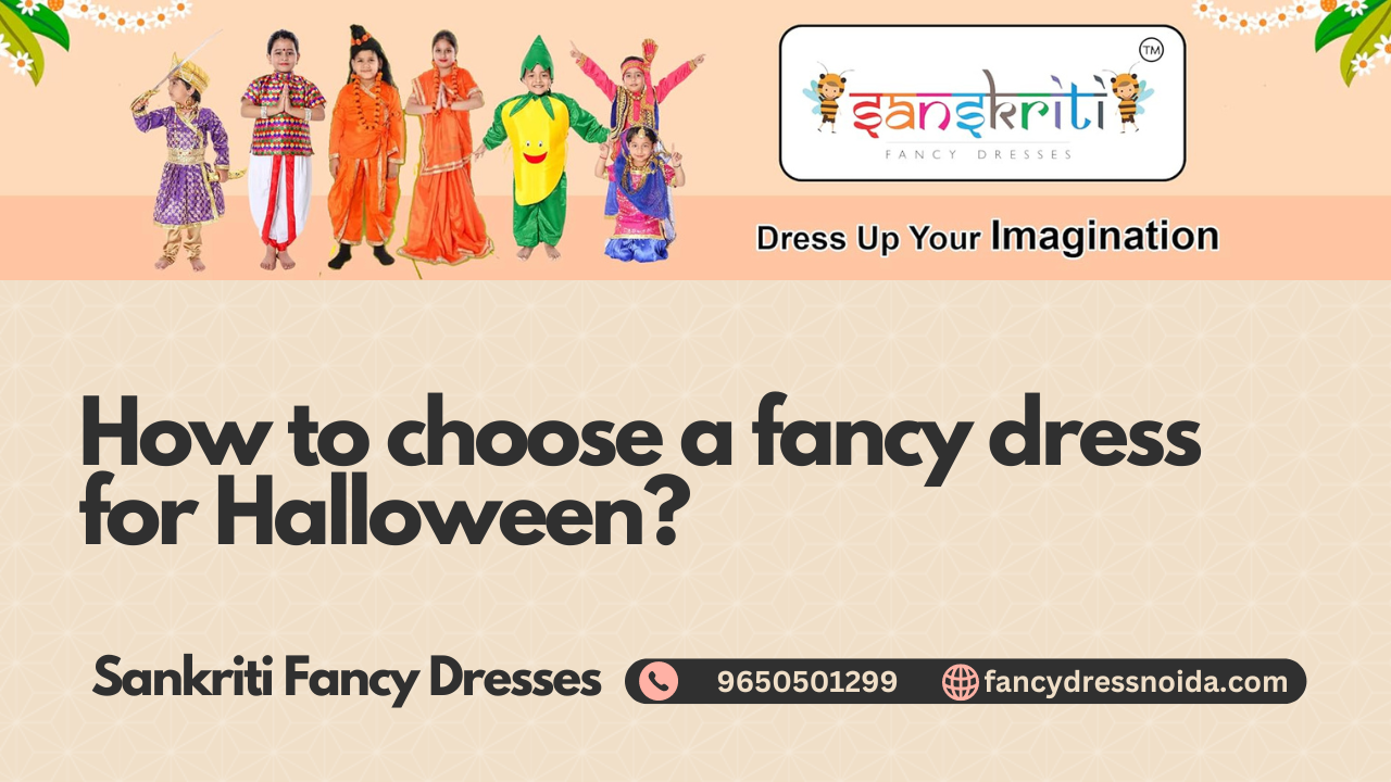 How to choose a fancy dress for Halloween?