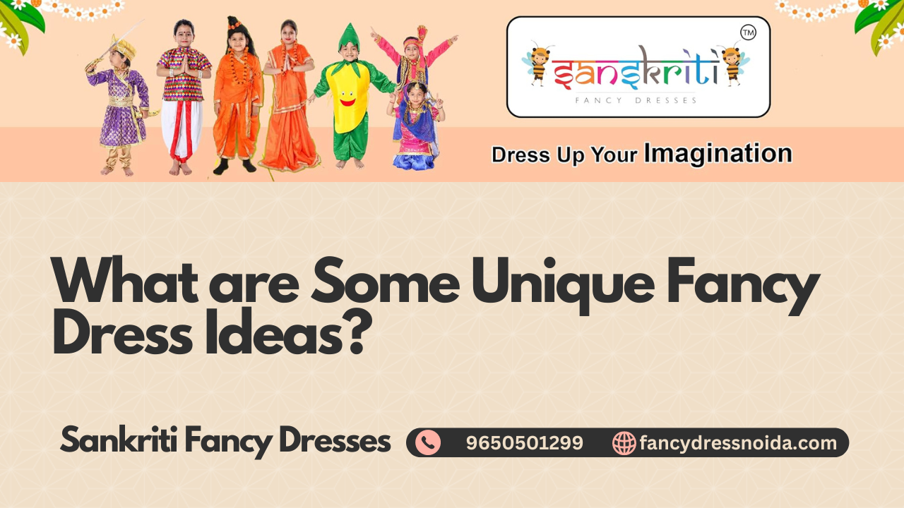 What are Some Unique Fancy Dress Ideas